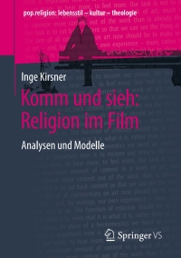 Cover image: Komm und sieh: Religion im Film 9783658301309