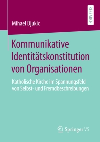 Omslagafbeelding: Kommunikative Identitätskonstitution von Organisationen 9783658301385