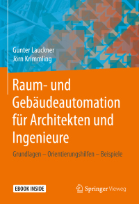 Cover image: Raum- und Gebäudeautomation für Architekten und Ingenieure 9783658301422