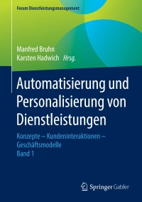 Immagine di copertina: Automatisierung und Personalisierung von Dienstleistungen 1st edition 9783658301651