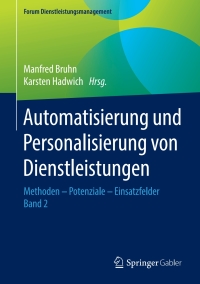 Immagine di copertina: Automatisierung und Personalisierung von Dienstleistungen 1st edition 9783658301675