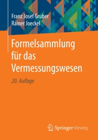 Cover image: Formelsammlung für das Vermessungswesen 20th edition 9783658301699