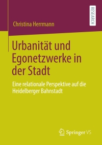 Imagen de portada: Urbanität und Egonetzwerke in der Stadt 9783658301996