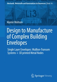 Cover image: Design to Manufacture of Complex Building Envelopes 9783658302030