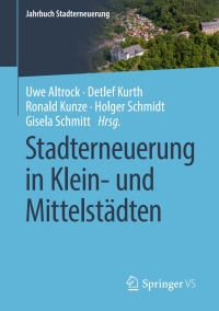 صورة الغلاف: Stadterneuerung in Klein- und Mittelstädten 1st edition 9783658302306