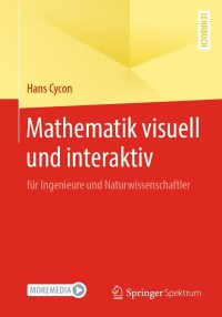 Cover image: Mathematik visuell und interaktiv 9783658302443