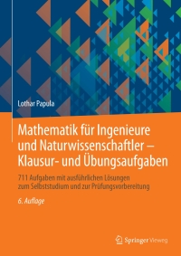 Imagen de portada: Mathematik für Ingenieure und Naturwissenschaftler - Klausur- und Übungsaufgaben 6th edition 9783658302702