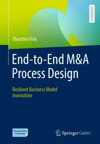 Cover image: End-to-End M&A Process Design 9783658302887