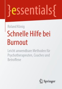 Cover image: Schnelle Hilfe bei Burnout 9783658303006