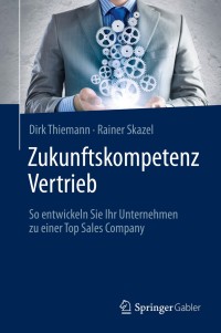 Cover image: Zukunftskompetenz Vertrieb 9783658303082