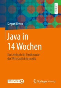 Titelbild: Java in 14 Wochen 9783658303129