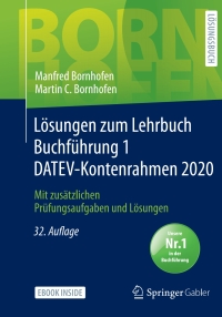 صورة الغلاف: Lösungen zum Lehrbuch Buchführung 1 DATEV-Kontenrahmen 2020 32nd edition 9783658303181