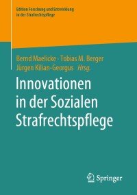 Titelbild: Innovationen in der Sozialen Strafrechtspflege 1st edition 9783658303280