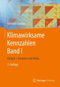 Cover image: Klimawirksame Kennzahlen Band I 3rd edition 9783658303341