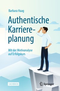 Omslagafbeelding: Authentische Karriereplanung 2nd edition 9783658303686