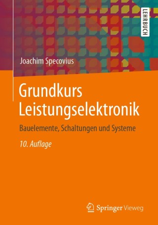 Imagen de portada: Grundkurs Leistungselektronik 10th edition 9783658303983