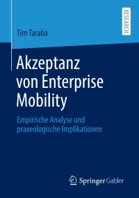 Cover image: Akzeptanz von Enterprise Mobility 9783658304089