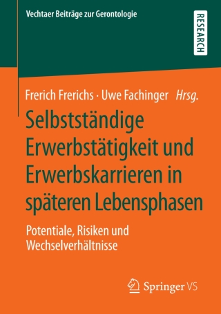 Imagen de portada: Selbstständige Erwerbstätigkeit und Erwerbskarrieren in späteren Lebensphasen 1st edition 9783658304621