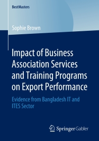 Imagen de portada: Impact of Business Association Services and Training Programs on Export Performance 9783658304669