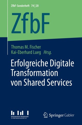 Imagen de portada: Erfolgreiche Digitale Transformation von Shared Services 1st edition 9783658304836