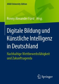 Imagen de portada: Digitale Bildung und Künstliche Intelligenz in Deutschland 1st edition 9783658305246
