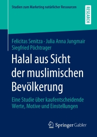 Imagen de portada: Halal aus Sicht der muslimischen Bevölkerung 9783658305260