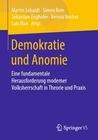 Cover image: Demokratie und Anomie 1st edition 9783658305321