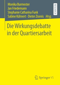 Titelbild: Die Wirkungsdebatte in der Quartiersarbeit 1st edition 9783658305383