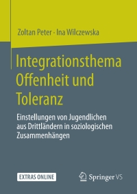 Cover image: Integrationsthema Offenheit und Toleranz 9783658305529