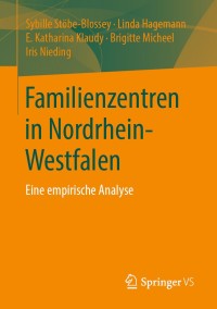Imagen de portada: Familienzentren in Nordrhein-Westfalen 9783658305994