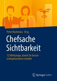 Cover image: Chefsache Sichtbarkeit 1st edition 9783658306052