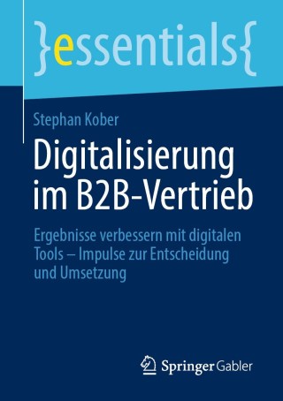 表紙画像: Digitalisierung im B2B-Vertrieb 9783658306823