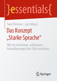 Cover image: Das Konzept „Starke Sprache“ 9783658306915