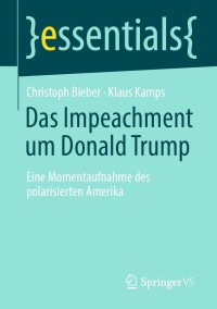 Titelbild: Das Impeachment um Donald Trump 9783658307431