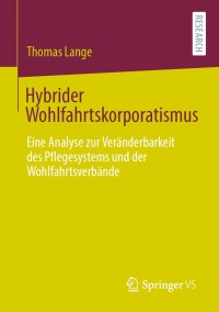 Cover image: Hybrider Wohlfahrtskorporatismus 9783658307530