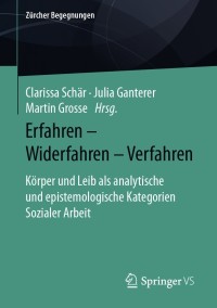 Cover image: Erfahren – Widerfahren – Verfahren 9783658307790