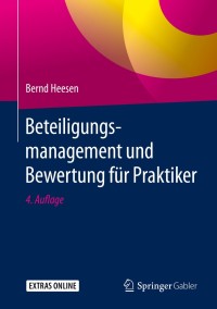 Cover image: Beteiligungsmanagement und Bewertung für Praktiker 4th edition 9783658307912