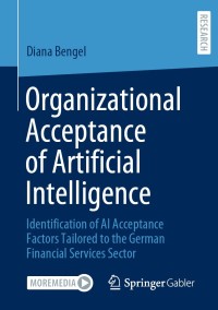 Cover image: Organizational Acceptance of Artificial Intelligence 9783658307936