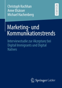 Cover image: Marketing- und Kommunikationstrends 9783658308476