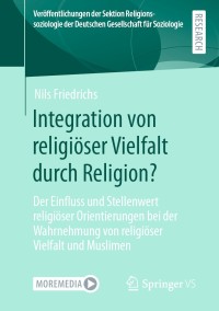 Imagen de portada: Integration von religiöser Vielfalt durch Religion? 9783658308575