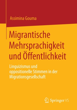 Cover image: Migrantische Mehrsprachigkeit und Öffentlichkeit 9783658308681