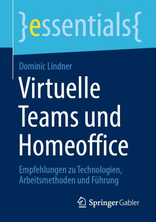 Cover image: Virtuelle Teams und Homeoffice 9783658308926