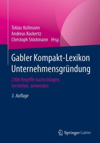 Imagen de portada: Gabler Kompakt-Lexikon Unternehmensgründung 3rd edition 9783658309008