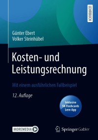 Cover image: Kosten- und Leistungsrechnung 12th edition 9783658309251