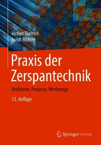 Cover image: Praxis der Zerspantechnik 13th edition 9783658309664