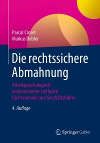 Imagen de portada: Die rechtssichere Abmahnung 4th edition 9783658309985