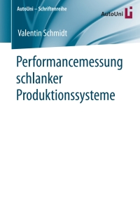Imagen de portada: Performancemessung schlanker Produktionssysteme 9783658310202