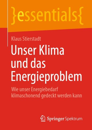 Imagen de portada: Unser Klima und das Energieproblem 9783658310288