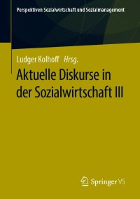 Cover image: Aktuelle Diskurse in der Sozialwirtschaft III 9783658311056