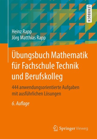 صورة الغلاف: Übungsbuch Mathematik für Fachschule Technik und Berufskolleg 6th edition 9783658311070